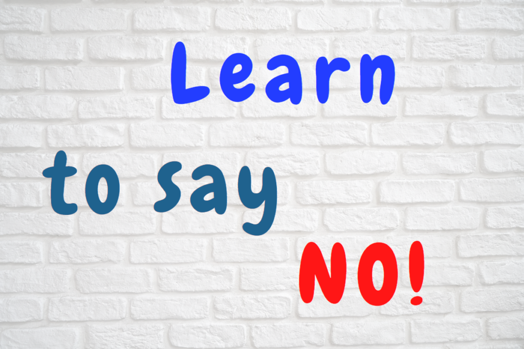 Self-Regulation
Learn to say no